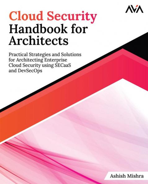 Cloud Security Handbook for Architects