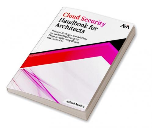Cloud Security Handbook for Architects