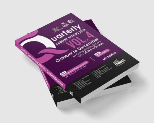 Quarterly Current Affairs 2022 Vol. 4 - October to December for Competitive Exams with Video eCourse 6th Edition | GK - General Knowledge | Civil Services UPSC State PSC CUET SSC Banking Railways CDS NDA CAPF & AFCAT |
