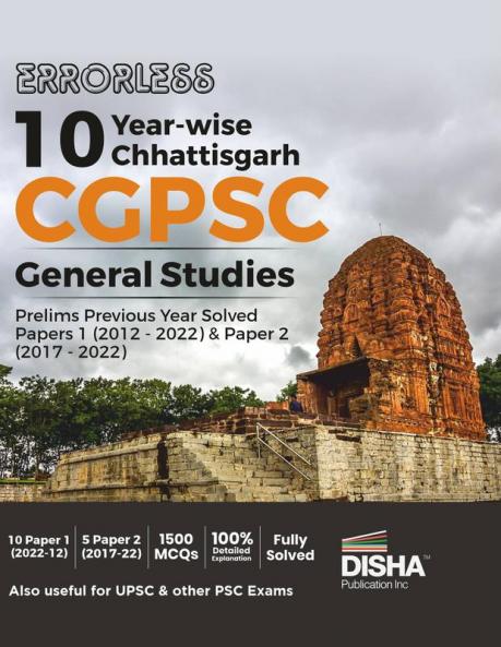 Errorless 10 Year-wise Chhattisgarh CGPSC General Studies Prelims Previous Year Solved Paper 1 (2012 - 2022) & Paper 2 (2017 - 2022) | PYQs Question Bank | State Public Service Commission |