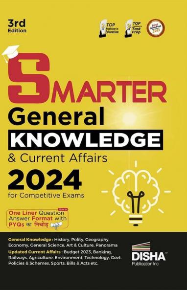 SMARTER General Knowledge & Current Affairs 2024 for Competitive Exams 3rd Edition | One Liner Question Answer Format | UPSC State PSC SSC Bank Railways RRB CDS NDA CUET | PYQs ka Nichod |