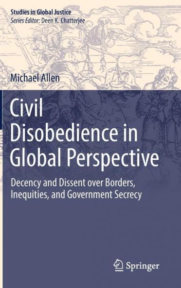 Civil Disobedience in Global Perspective