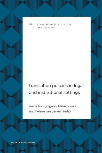 Translation Policies in Legal and Institutional Settings
