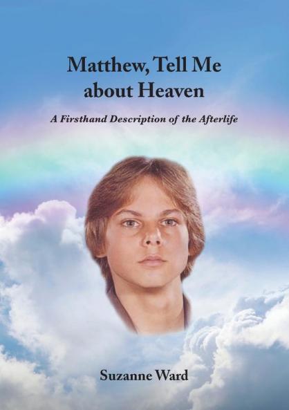 Matthew Tell Me About Heaven