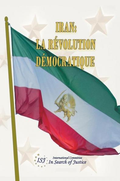 LA R��VOLUTION D��MOCRATIQUE DE L'IRAN