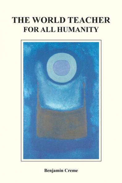 The World Teacher For All Humanity