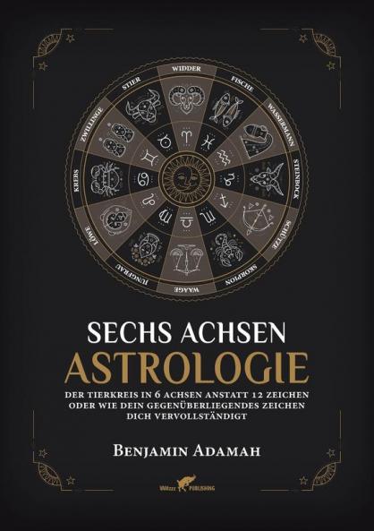 Sechs Achsen Astrologie