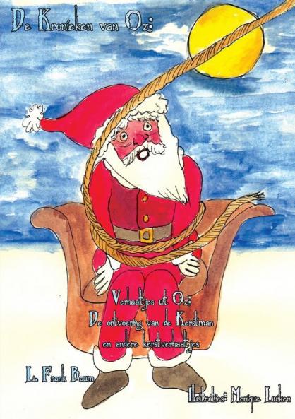 De ontvoering van de Kerstman en andere kerstverhaaltjes: Verhaaltjes uit Oz (de Kronieken Van Oz)