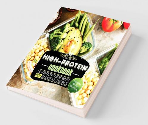 Plant-Based High-Protein Cookbook