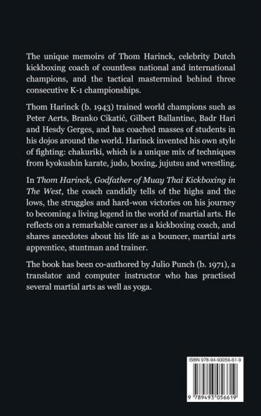 Thom Harinck: Godfather of Muay Thai Kickboxing in the West