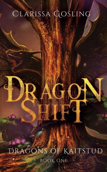 Dragon Shift: 1 (Dragons of Kaitstud)
