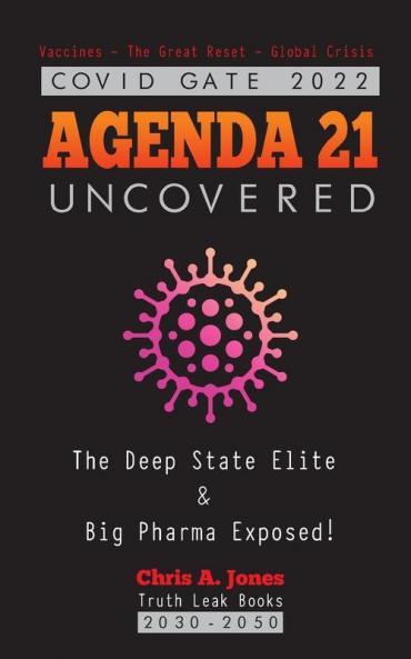 COVID GATE 2022 - Agenda 21 Uncovered