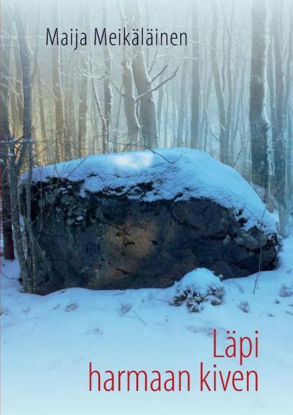 Läpi harmaan kiven