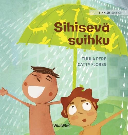Sihisevä suihku: Finnish Edition of The Swishing Shower: 6 (Little Fears)