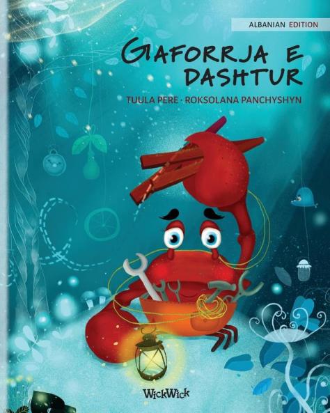 Gaforrja e dashtur (Albanian Edition of The Caring Crab): 1 (Colin the Crab)