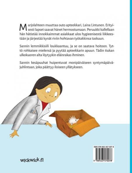 Sanni ja apteekin salmiakki: Finnish Edition of Stella and her Spiky Friend: 3