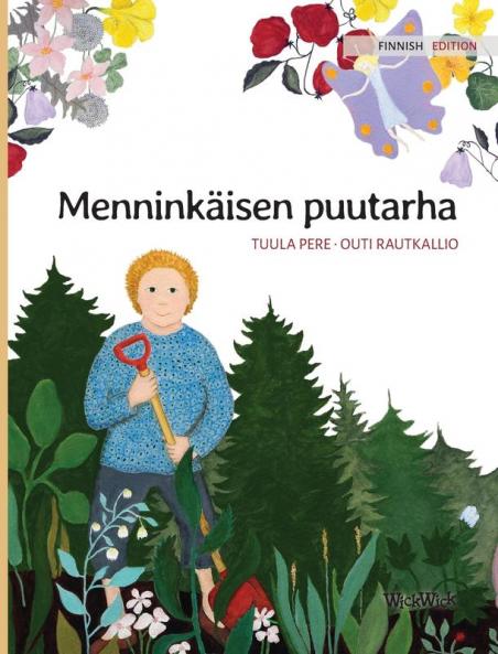 Menninkäisen puutarha: Finnish Edition of The Gnome's Garden