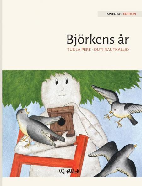 Björkens år: Swedish Edition of A Birch Tree's Year