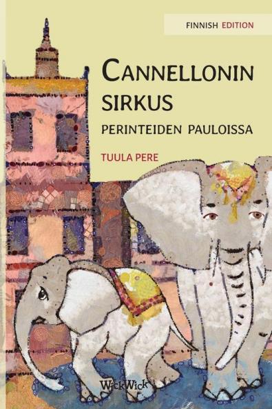 Cannellonin sirkus perinteiden pauloissa