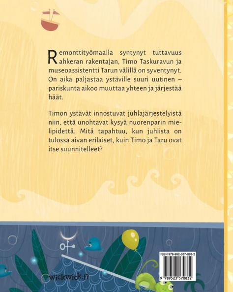 Timo Taskurapu ja suuri juhla: Finnish Edition of Colin the Crab Gets Married: 4