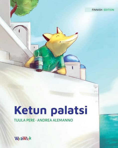 Ketun palatsi: Finnish Edition of "The Fox's Palace": 2 (Francis the Fox)