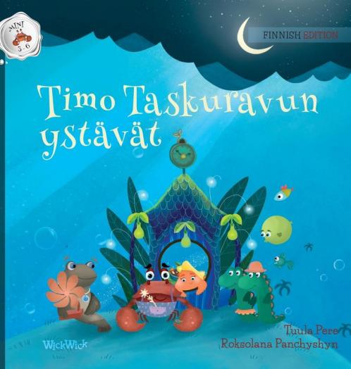Timo Taskuravun ystävät: Finnish Edition of Colin the Crab's Friends: 1 (Mini Colin the Crab)