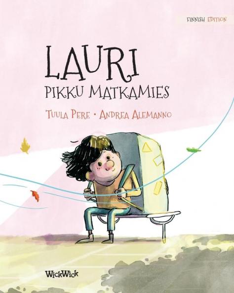 Lauri pikku matkamies: Finnish Edition of Leo the Little Wanderer