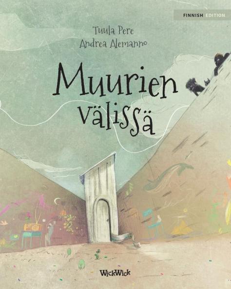 Muurien välissä: Finnish Edition of Between the Walls