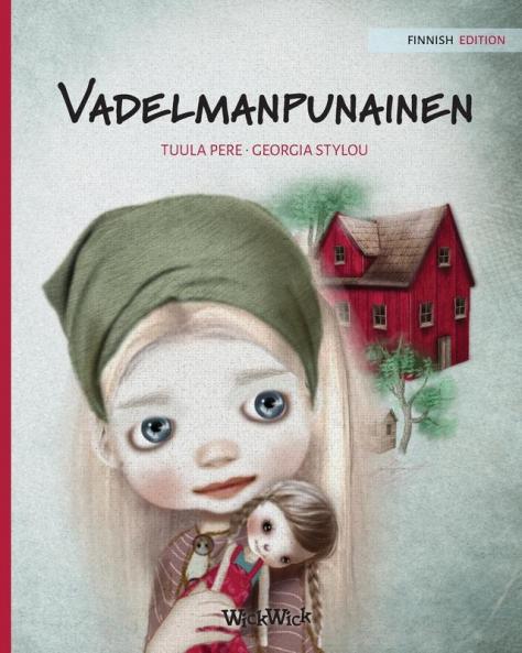 Vadelmanpunainen: Finnish Edition of Raspberry Red: 2 (History)