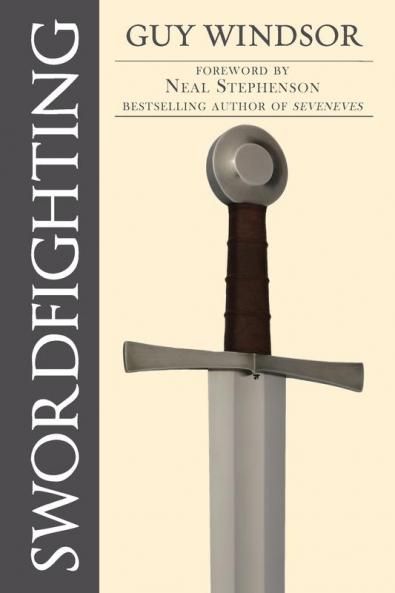 Swordfighting for Writers Game Designers and Martial Artists