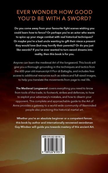 The Medieval Longsword: A Training Manual: 2 (Mastering the Art of Arms)