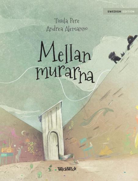Mellan murarna: Swedish Edition of Between the Walls