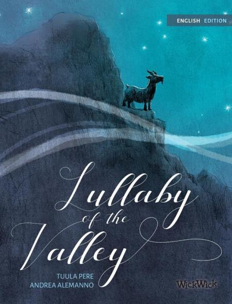 Lullaby of the Valley: Pacifistic book about war and peace
