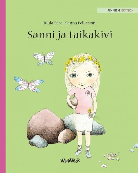 Sanni ja taikakivi: Finnish Edition of Stella and the Magic Stone: 1 (Saga)