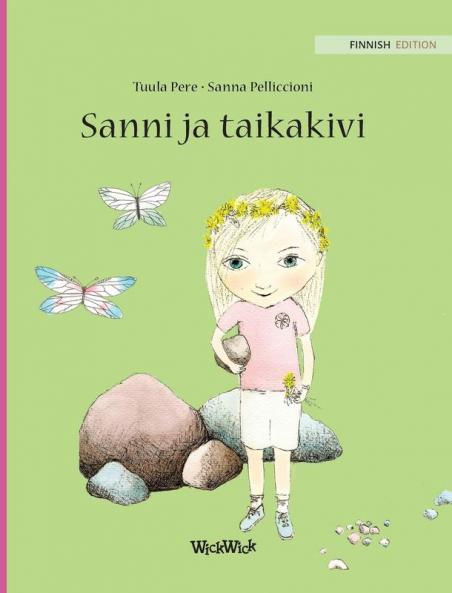 Sanni ja taikakivi: Finnish Edition of Stella and the Magic Stone: 1