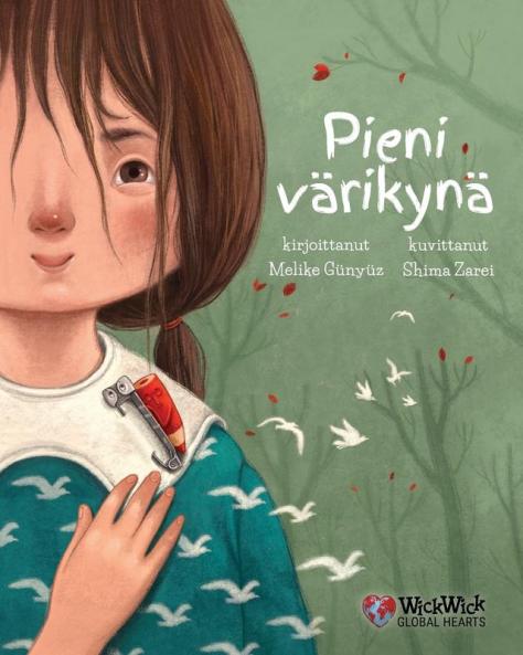 Pieni värikynä (Wickwick Global Hearts) (Finnish Edition)