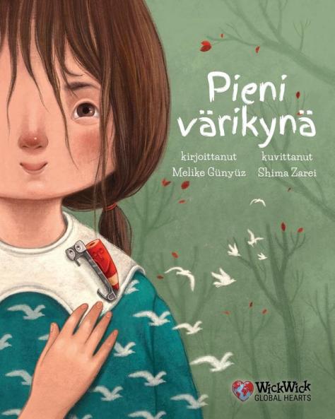 Pieni värikynä (Wickwick Global Hearts) (Finnish Edition)