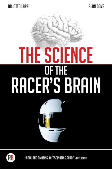 The Science of the Racer's Brain