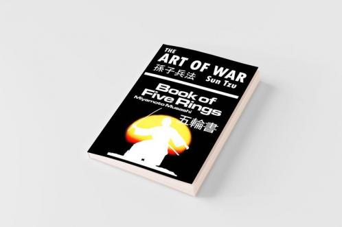 The Art of War by Sun Tzu & The Book of Five Rings by Miyamoto Musashi