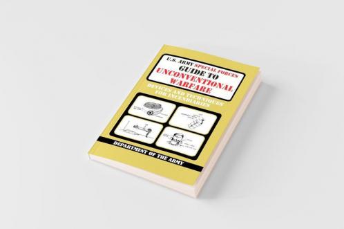 U.S. Army Special Forces Guide to Unconventional Warfare