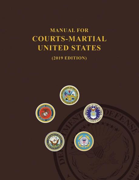 Manual for Courts-Martial United States 2019 edition