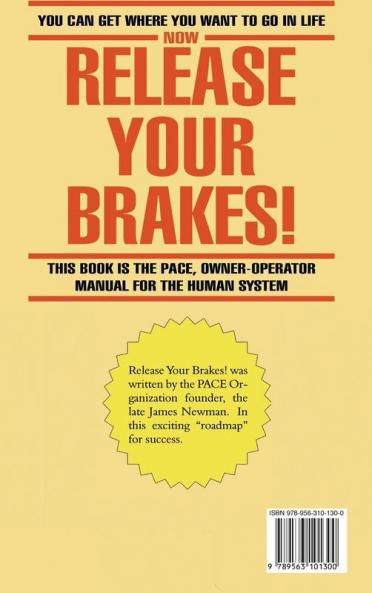 Release Your Brakes!