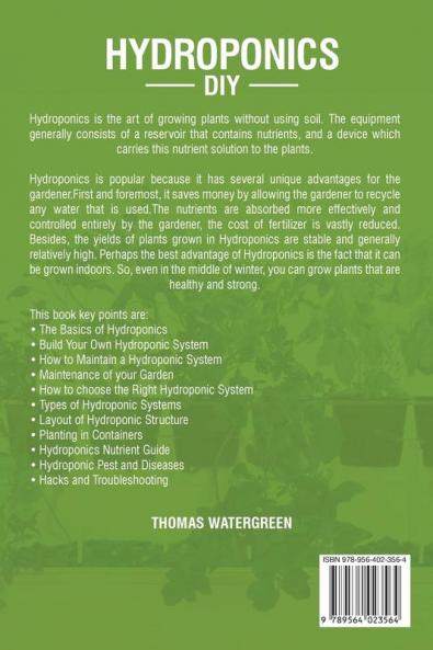 Hydroponics DIY: A Beginners Guide to Set Up and Maintain a Sustainable Organic Hydroponic-System: 1 (Greenhouse Hydroponics Aquaponics)