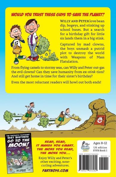 The Fantastic Flatulent Fart Brothers Save the World!