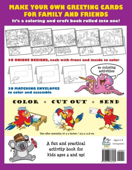 Animal Greeting Cards Coloring Book: Color * Cut Out * Send; Create Your Own Funny Animal Cards Awesome Activity Book for Kids: 1 (Greeting Card Coloring Books)