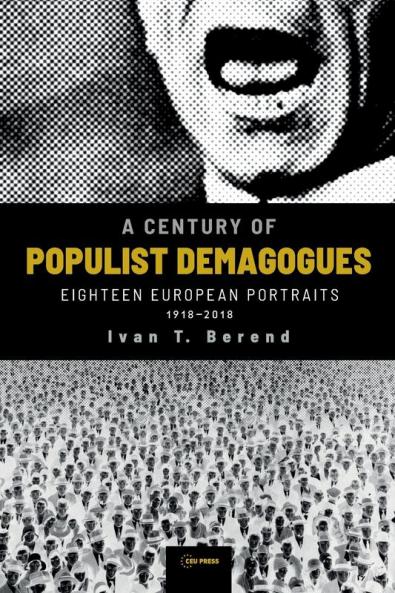 Century of Populist Demagogues