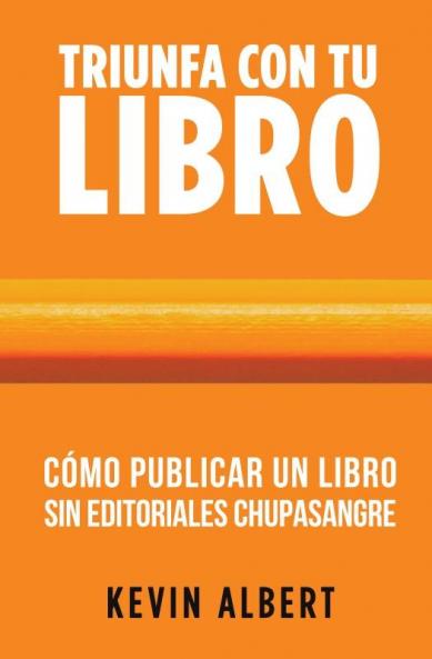 C��mo publicar un libro sin editoriales chupasangre