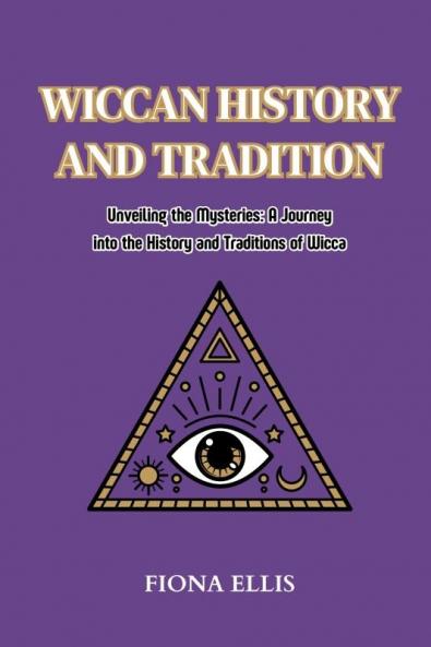 Wiccan  History and  Tradition