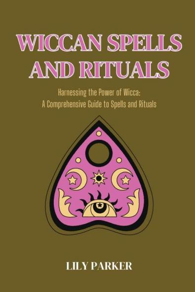 Wiccan  Spells and  Rituals