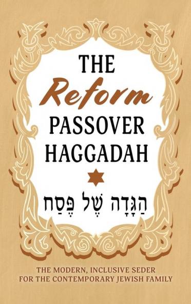 The Reform Passover Haggadah